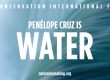 Penelope Cruz Water